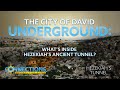 The City of David Underground: What&#39;s Inside Hezekiah&#39;s Ancient Tunnel? | BLP Connections