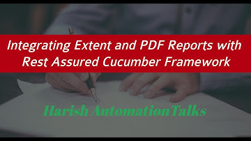 Mastering Reporting: Integrating Extent Reports and PDF Reports with Rest Assured Cucumber Framework