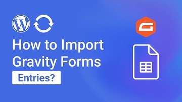 How to Import Gravity Form Entries  with WPSyncSheets For Gravity Forms?