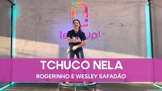 Let's Up! Coreografias - Tchuco Nela (Rogerinho e Wesley Safadão)