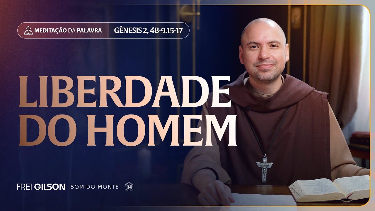 liberdade-do-homem-g-nesis-2-4b-9-15-17-2254-youtube