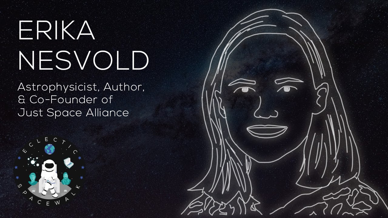 Ethical Questions and Quandaries for Living in Outer Space | Erika Nesvold | ES Conversations 29