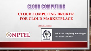 CLOUD COMPUTING BROKER FOR CLOUD MARKETPLACE