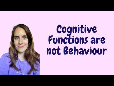 Cognitive Functions vs Behaviour
