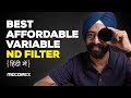 🔴 Most Affordable ND Filter | Best ND Filter for Video | Variable ND Filter Review (in Hindi)