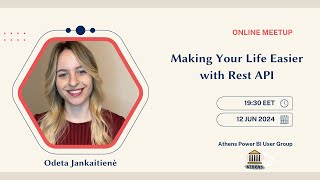 Making Your Life Easier with Rest API - Odeta Jankaitiene