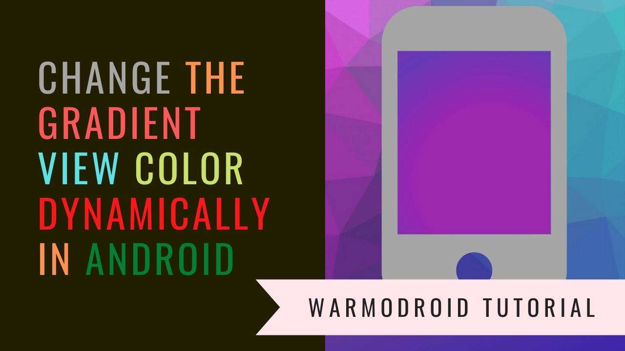 Dynamic color in gradient view | Android tutorial for beginners. - YouTube