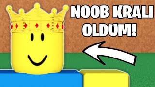 NOOB KRALI OLDUM!