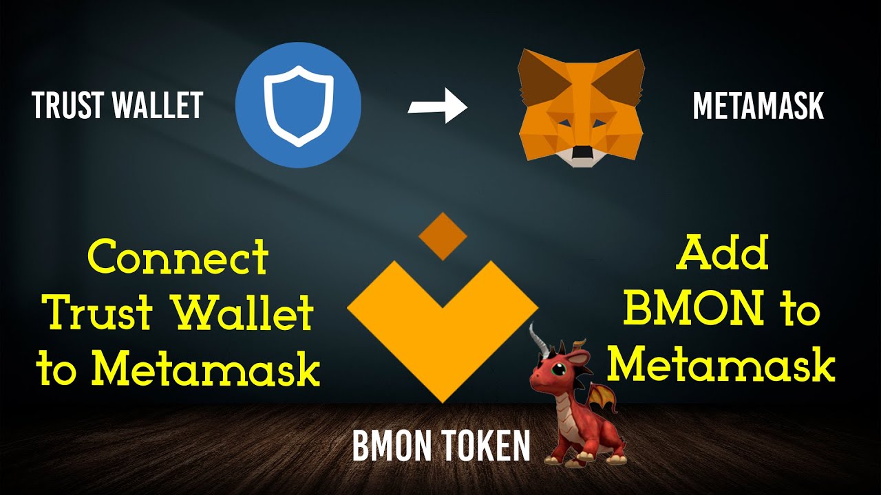how to add metamask to trust wallet
