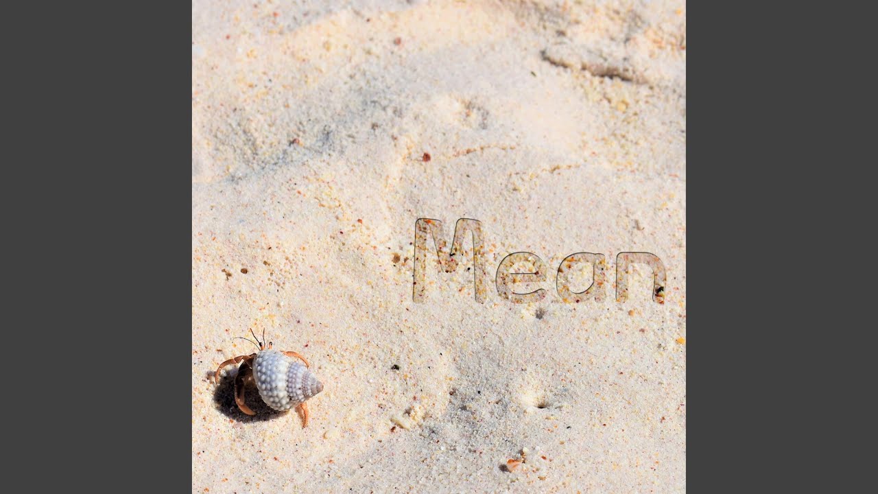 Mean - YouTube