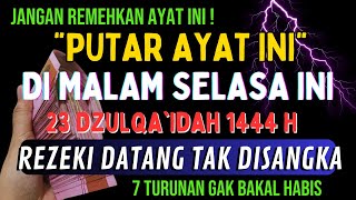 Hanya Malam Ini  Putar Sebelum Tidur Malam Selasa Zikir Mustajab Penarik Rezeki Segala Penjuru