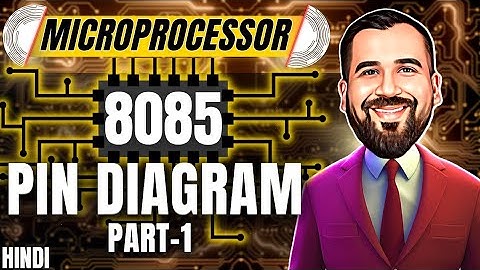 8085 Microprocessor Pin Diagram Part-1 Explained in Hindi