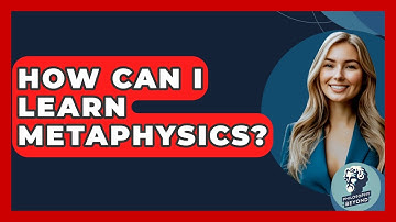 How Can I Learn Metaphysics? - Philosophy Beyond