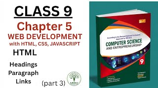 9th Class Computer Chapter 5 | part 3 | HTML Heading, Paragraph,Links | 9th New Book 