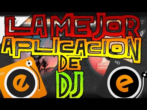 La mejor aplicacion de dj para android