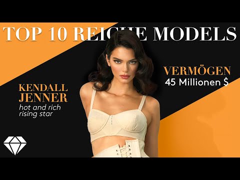Video: Die 10 reichsten Models der Welt
