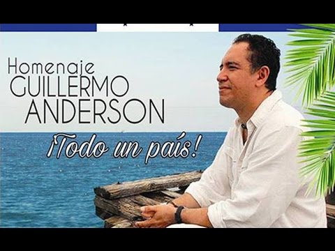 Mix en tributo a Guillermo Anderson