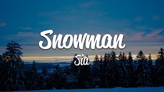 Sia Snowman Lyrics Youtube