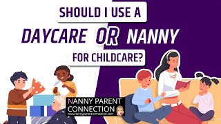 Should I Use A Daycare or Nanny For Childcare? 👶🏼