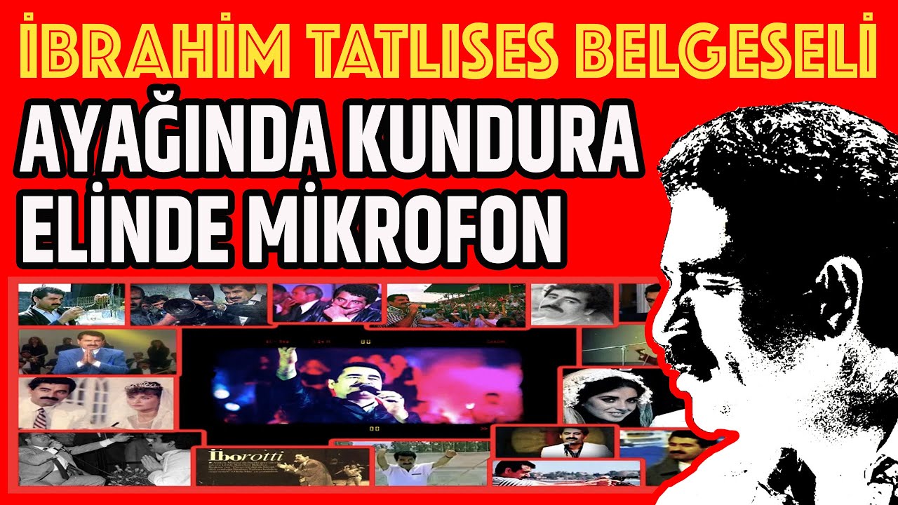 İbrahim Tatlıses Belgeseli | Coşkun Çelik'in kaleminden 