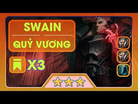 5 Đế Chế Swain 3 Sao Quỷ Vương Trở Lại | Ngài Xin Nhẹ Cái TOP 1 - Đấu Trường Chân Lý