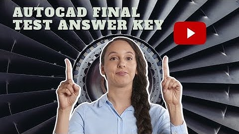 AutoCad Final Test Answer Key || FINAL TEST || ANSWERKEY 2023 || INTERNSHALA AUTOCAD 2023||