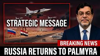 Palmyra Air Base Reopens: Russia’s Strategic Message From Syria