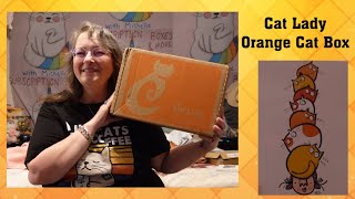 Cat Lady Box ~ Orange Cats Box ~ Unboxing & Review