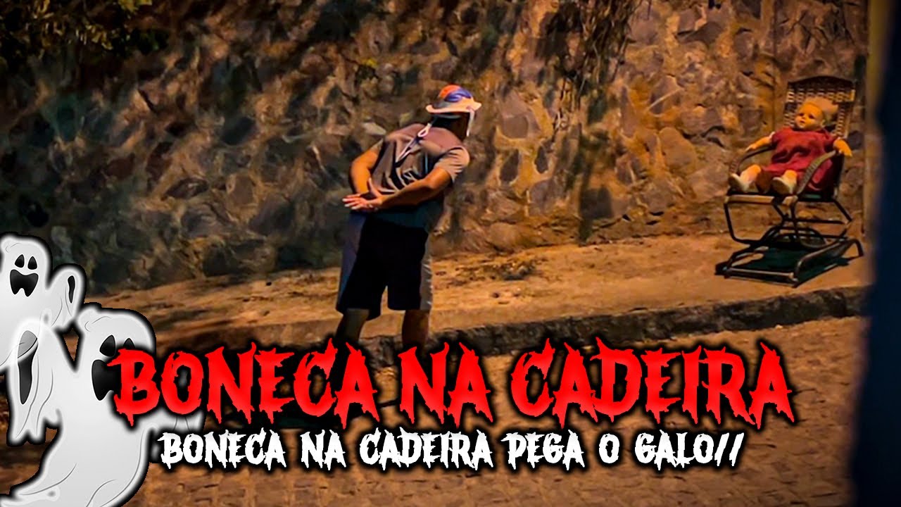 GALO CEGO FICOU CARA A CARA COM A BONECA MALDITA NA CADEIRA | GALO CEGO