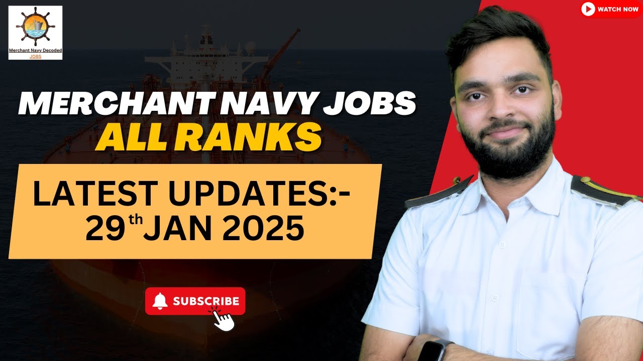 Merchant Navy Job 2025 | 29/01/2025 |