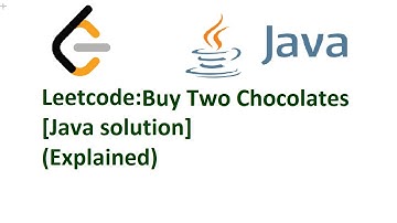 LeetCode | 2706. Buy Two Chocolates | Java Solution | Explained