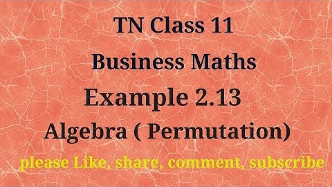 Tn 11 Business maths | example 2.13 |chapter 2 |state board | Algebra | gmrrao maths |