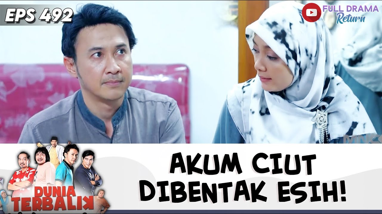 AKUM LANGSUNG CIUT DIBENTAK ESIH! | DUNIA TERBALIK | EPS 492 (3/10)