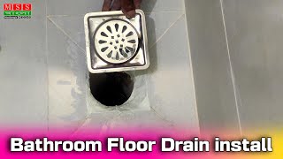 bathroom floor drain install || Fixed square s s floor drain