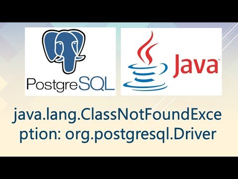 java lang ClassNotFoundException org postgresql Driver