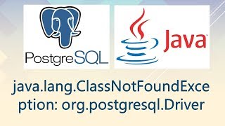 java lang ClassNotFoundException org postgresql Driver