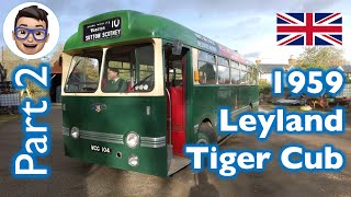 The Beginning of FoKAB | Part 2  1959 Leyland Tiger Cub (WCG 104) | Friends of King Alfred Buses