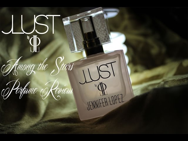 JLUST by Jennifer Lopez Perfume Review 🌟 Among the Stars Perfume Reviews 🌟 class=