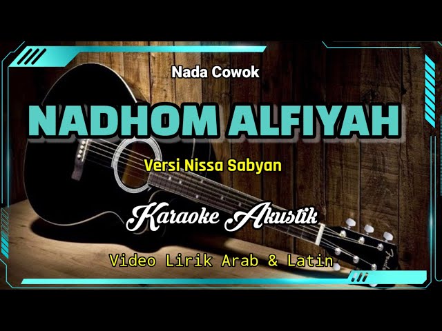 Nadhom Alfiyah | Karaoke Akustik | Nada Cowok class=