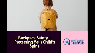 Backpack Safety - Protecting Your Child's Spine