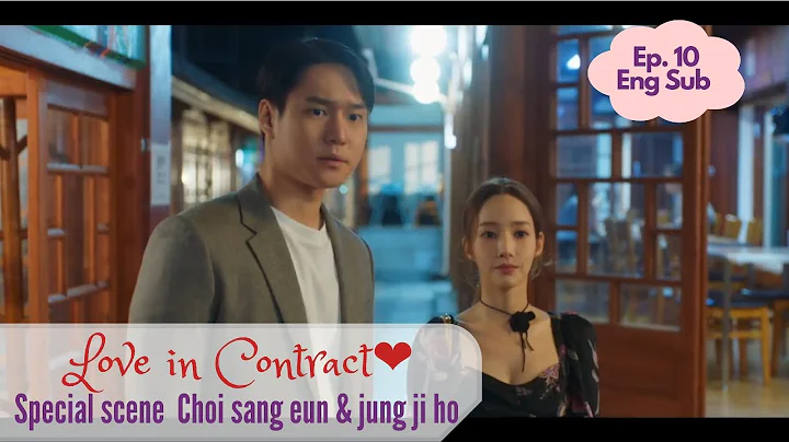 [Ep.10] Love in contract Eng Sub | choi Sang Eun t...