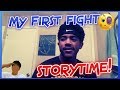 My First Ever Fight! STORYTIME #1