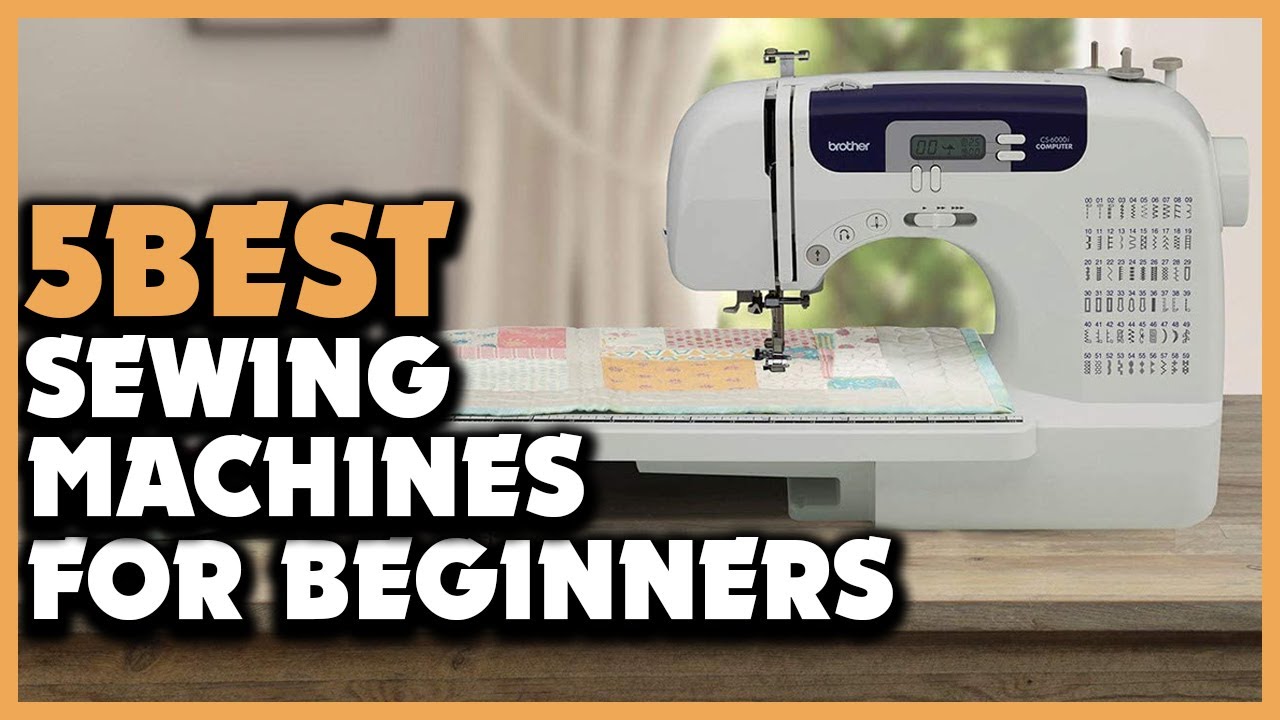 Top 5 best Sewing Machines For Beginners Review 2022 YouTube