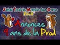 Annonces des 9 ans de la salut tout le monde les gens prod 