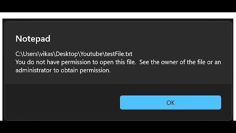You do not have permission to open this file. See the owner of the file  administrator permission