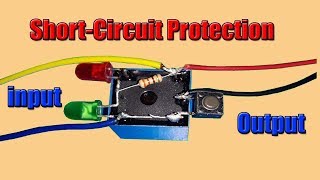 DIY Short Circuit (Overcurrent) Protection (Save your battery/power-supply)