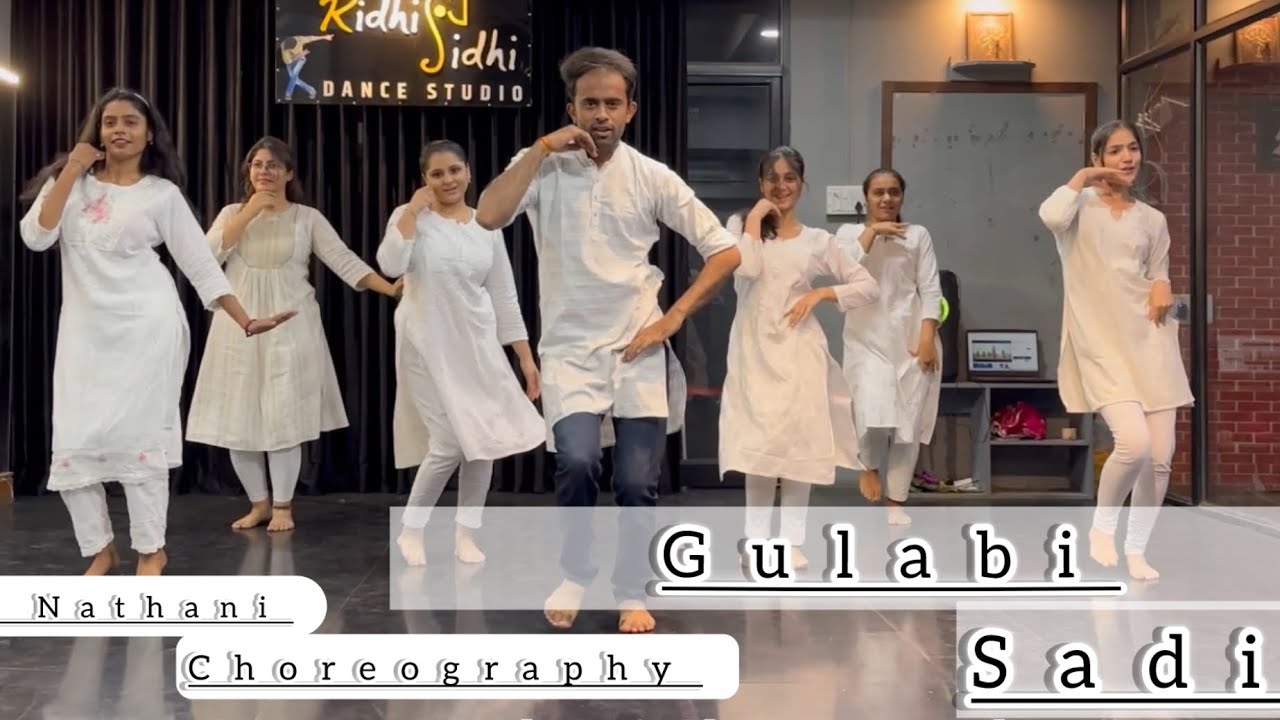 Gulabi Sadi Gaurav Nathani Choreography Ridhi Sidhi Dance Studio Sanju rathod