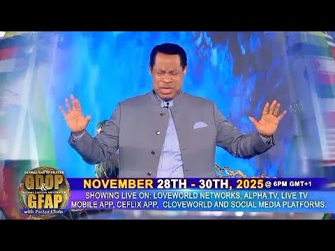 LIVE GLOBAL DAY OF PRAYER WITH PASTOR CHRIS NOVEMBER 2025