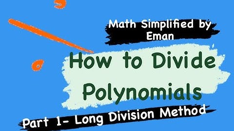 How to DIVIDE POLYNOMIALS: Long Division (Part 1) | Math Simplified by Eman