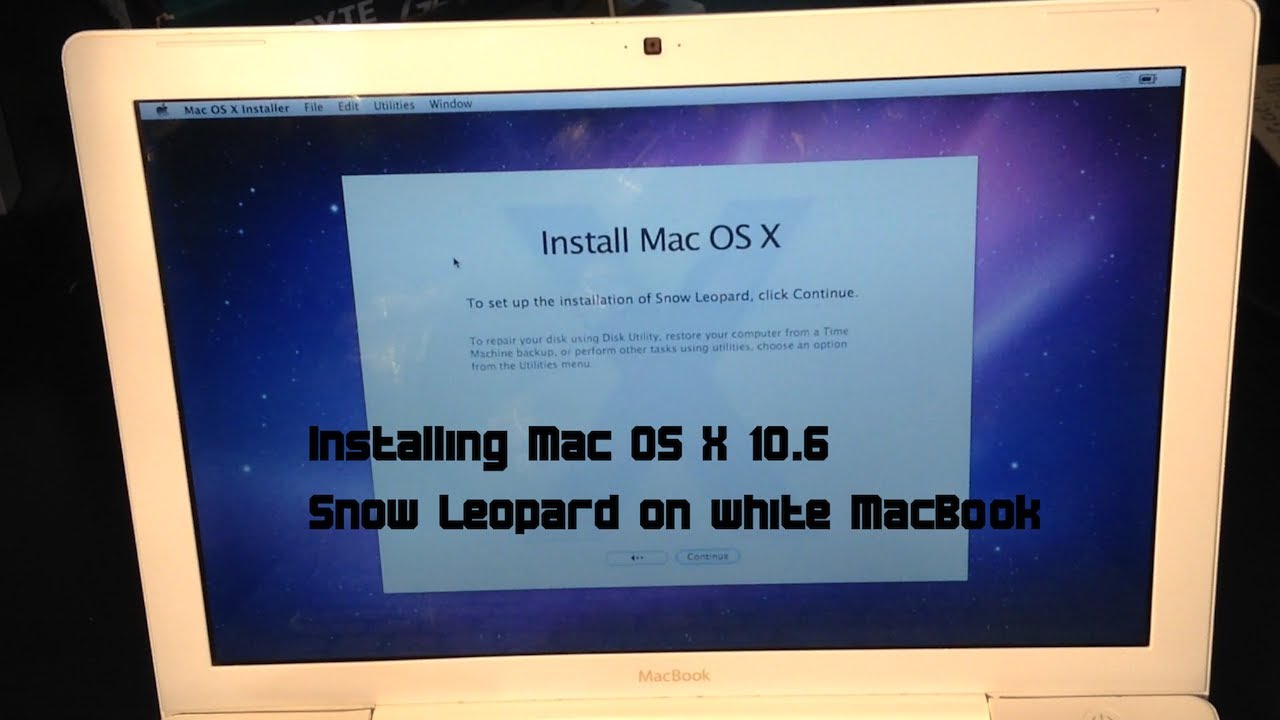 Installing Mac OS X .6 Snow Leopard on white MacBook